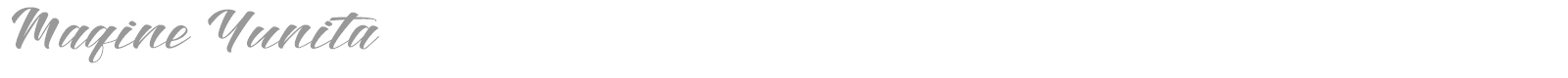 Maqine Yunita font preview